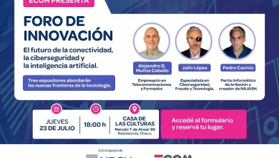 ECOM Chaco realizará en Resistencia un foro sobre tecnología e innovación