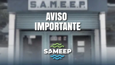 Aviso importante de Sameep sobre el servicio de agua, con la fachada de la empresa de fondo